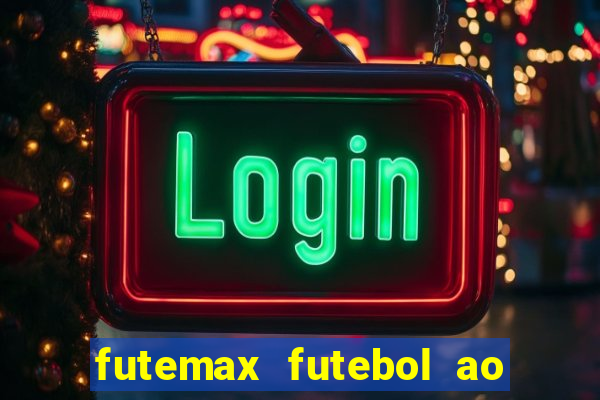 futemax futebol ao vivo real madrid